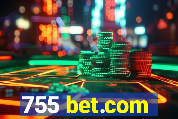 755 bet.com